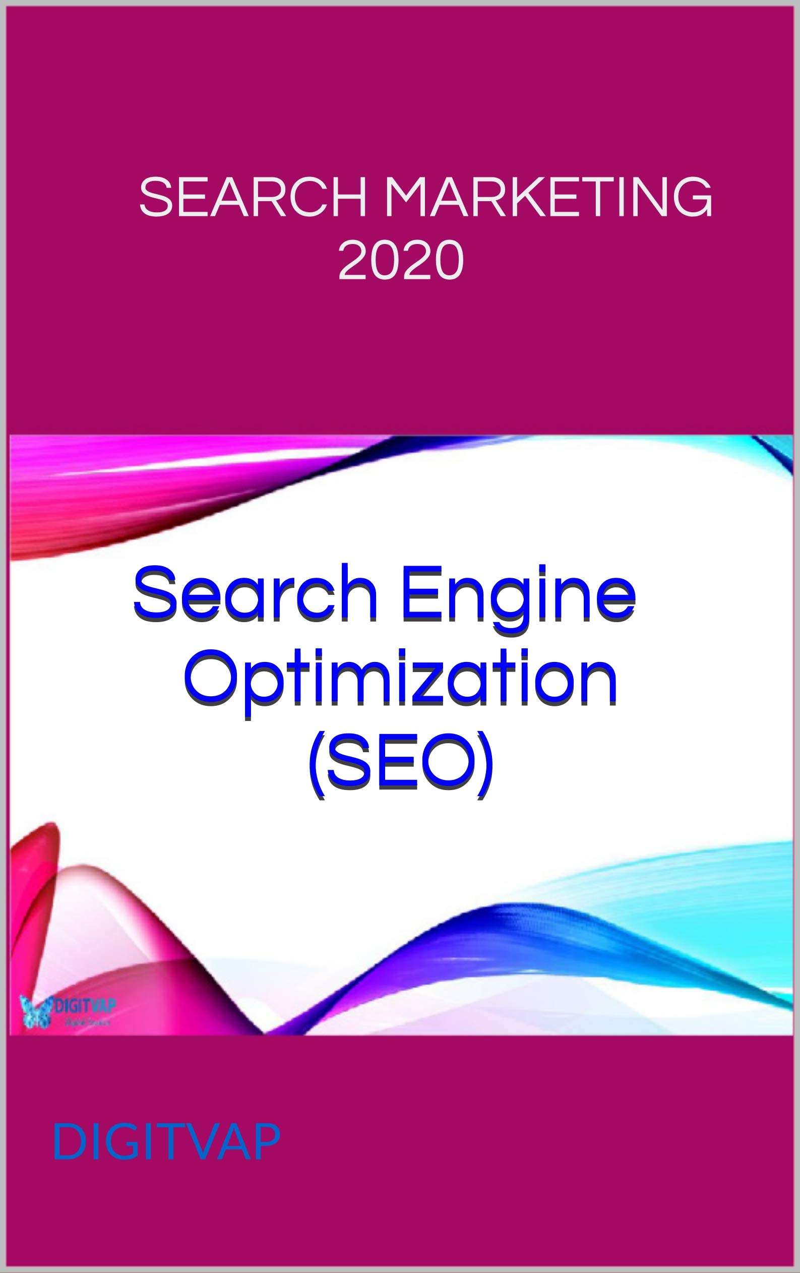 Search Engine Optimization (SEO) : SEARCH MARKETING