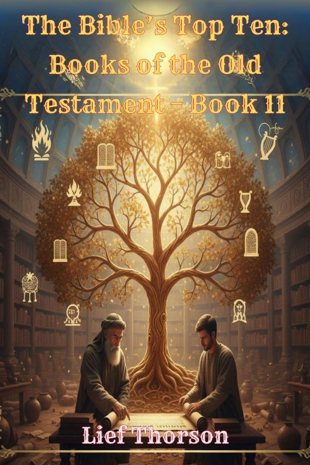 The Bible’s Top Ten: Books of the Old Testament – Book 11