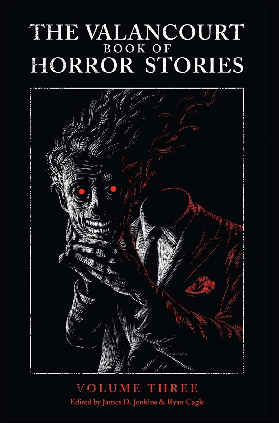 Buy The Valancourt Book of Horror Stories, Volume Three — BookShops.in