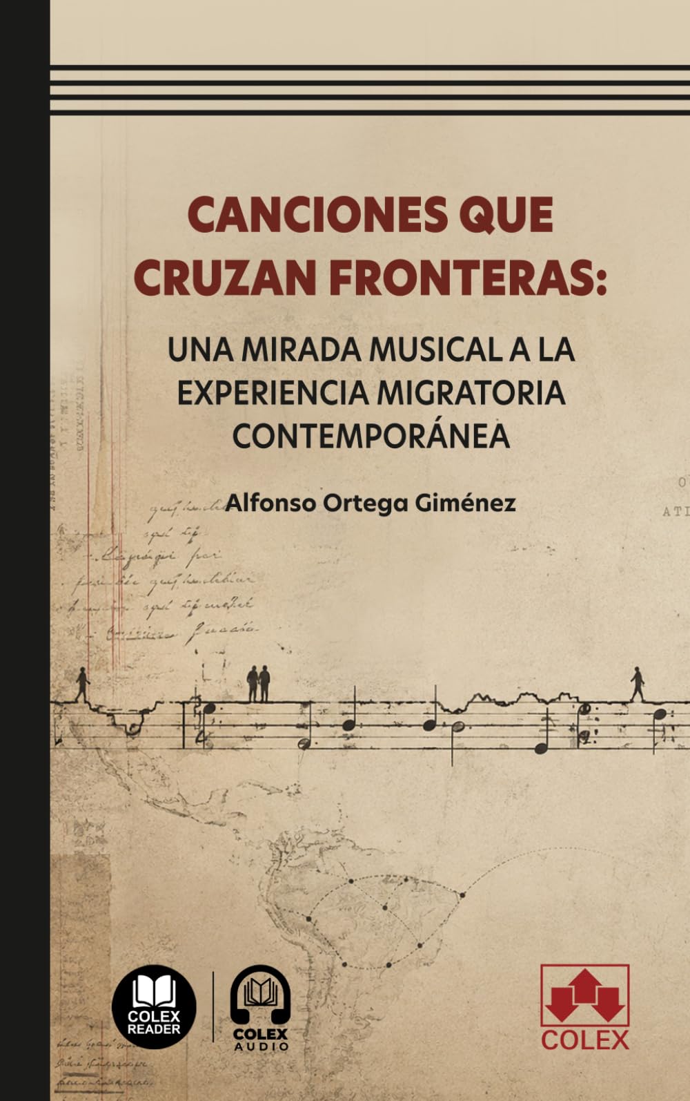 Canciones que cruzan fronteras: Una mirada musical a la experiencia migratoria contemporánea (biblioteca juridica de bolsillo)