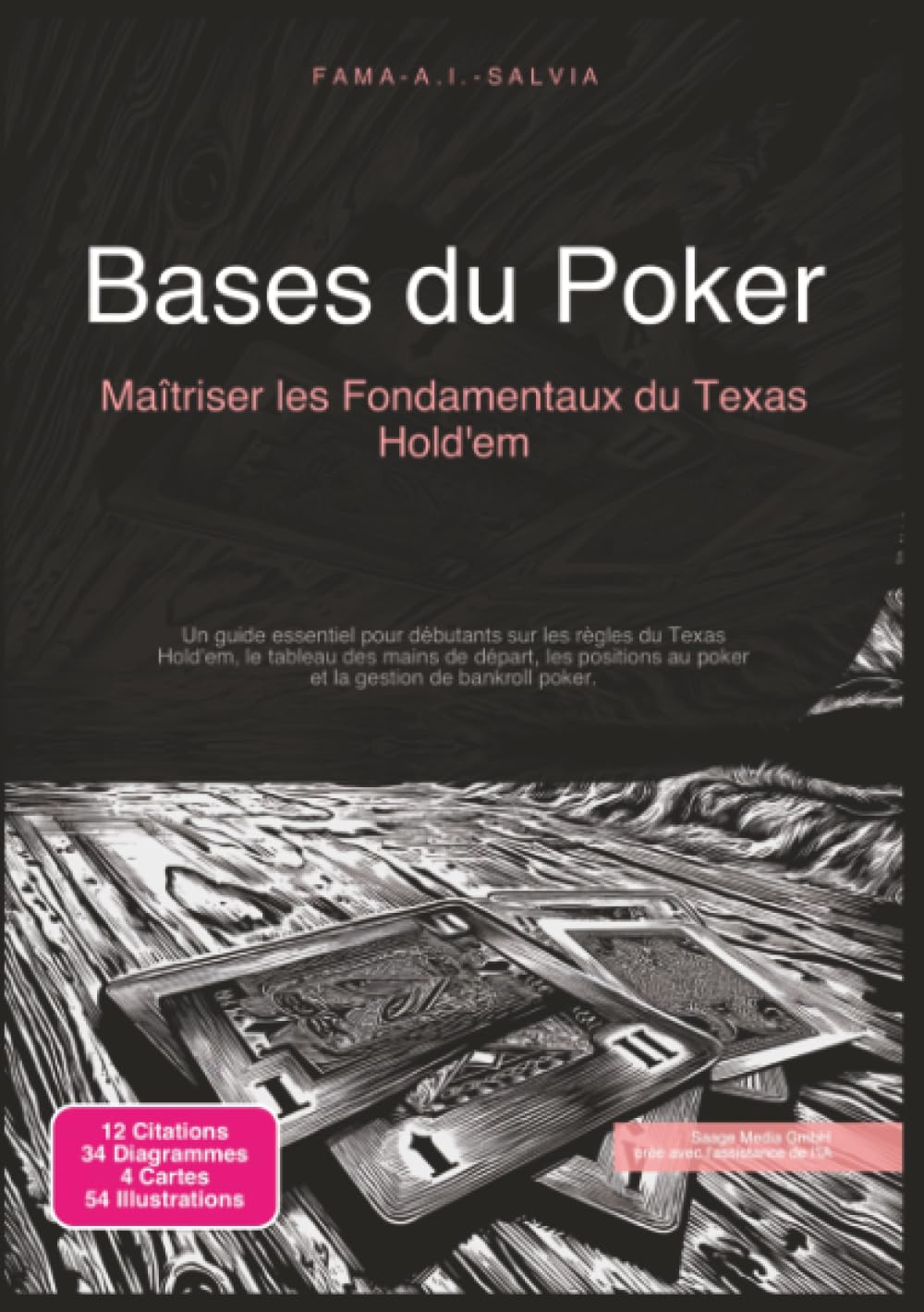 Bases du Poker: Maîtriser les Fondamentaux du Texas Hold'em