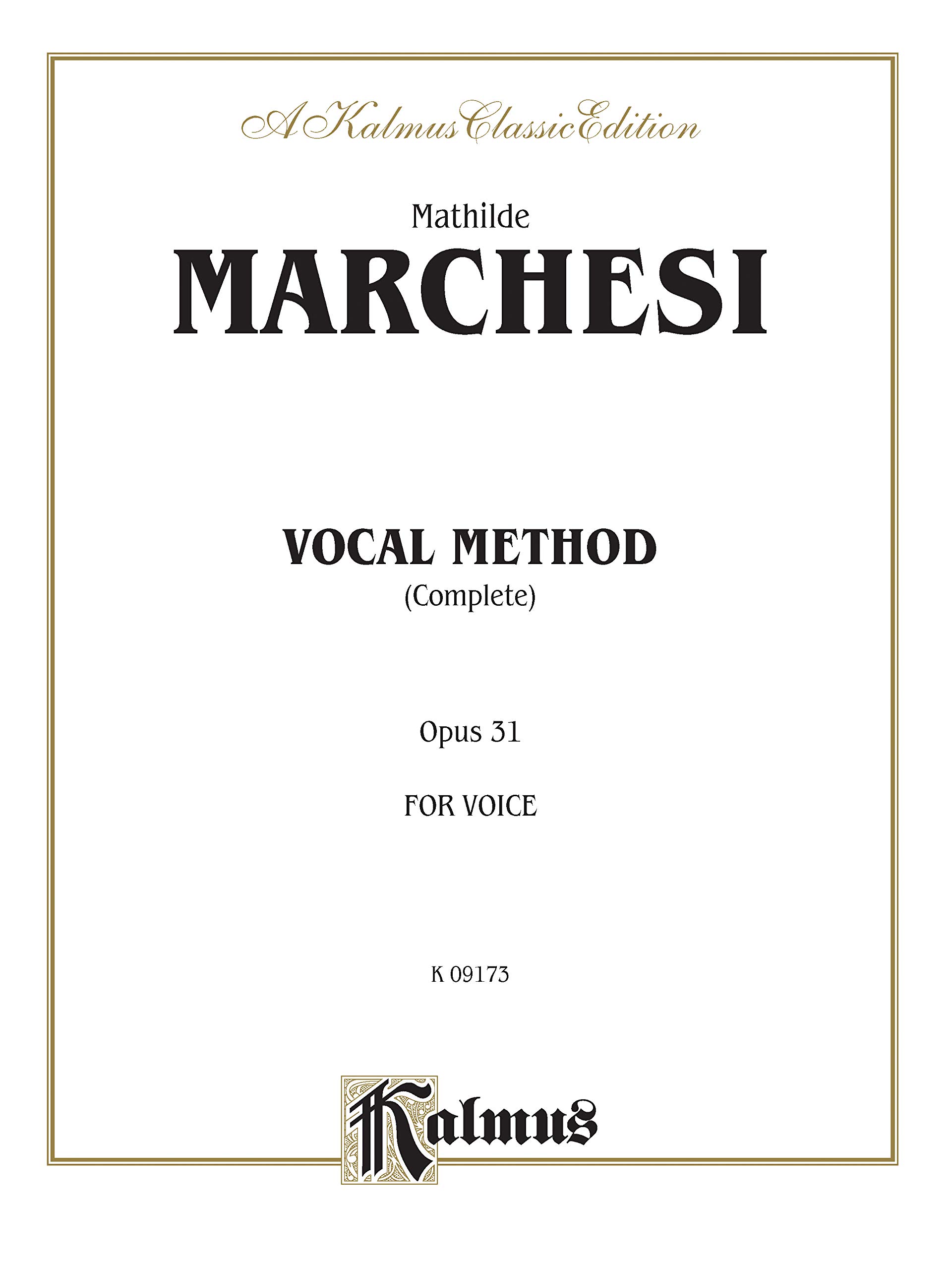 Vocal Method, Op. 31 (Complete) (Kalmus Edition)
