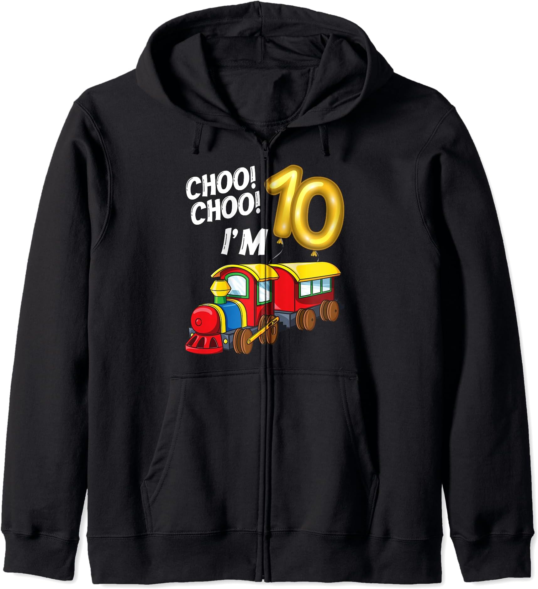 Choo Choo I'm 10th Birthday Train Lover 10 Year Old Cool Zip Hoodie