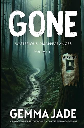 Gone: Mysterious Disappearances: 1