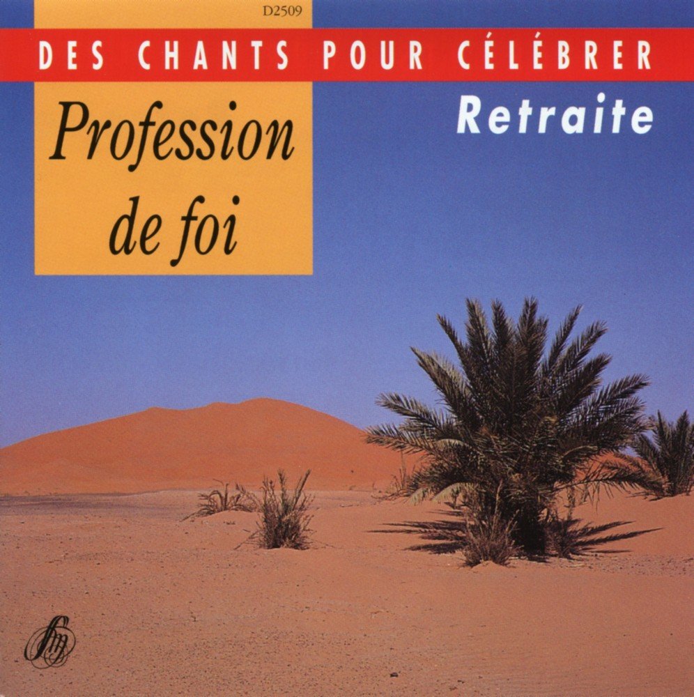 Profession de Foi : Retraite-des Chants pour Célébrer