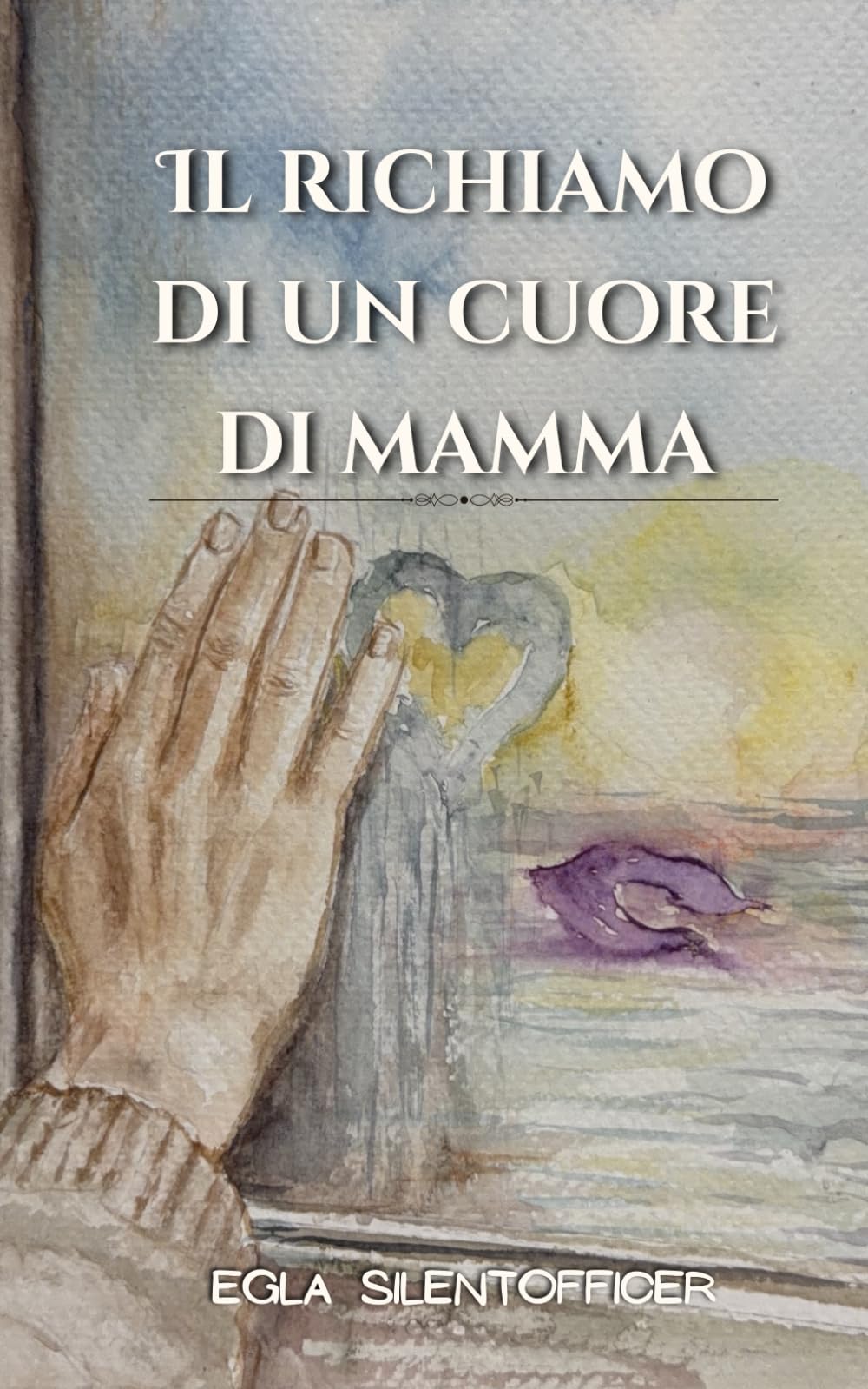 Il richiamo di un cuore di mamma