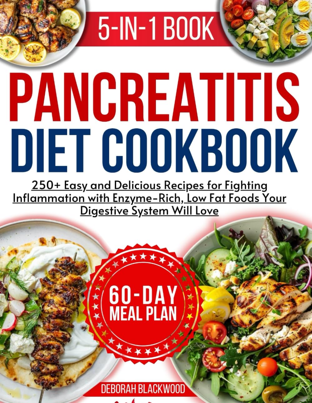 pancreatitis cookbook for beginners: 250+ Easy and Delicious Recipes for Fighting Inflammation with Enzyme-Rich, Low Fat Foods Your Digestive System Will Love      Paperback – July 7, 2025
