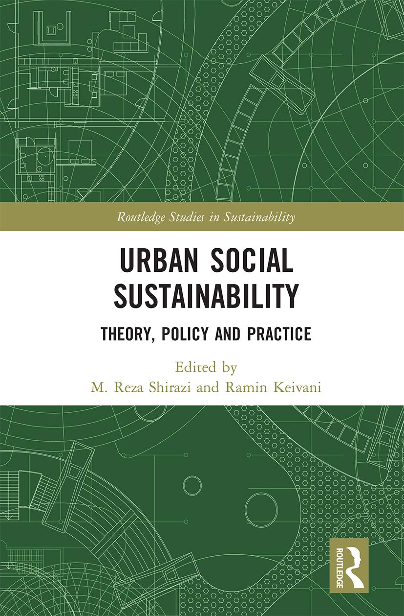 Urban Social Sustainability: Theory, Policy and Practice (Routledge Studies in Sustainability)