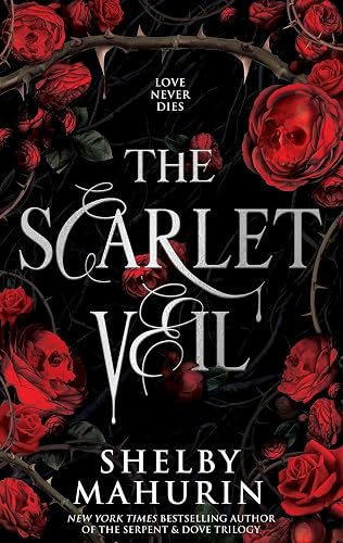 The Scarlet Veil: A thrilling new YA vampire romantasy series from the author of Tiktok sensation, Serpent &amp; Dove