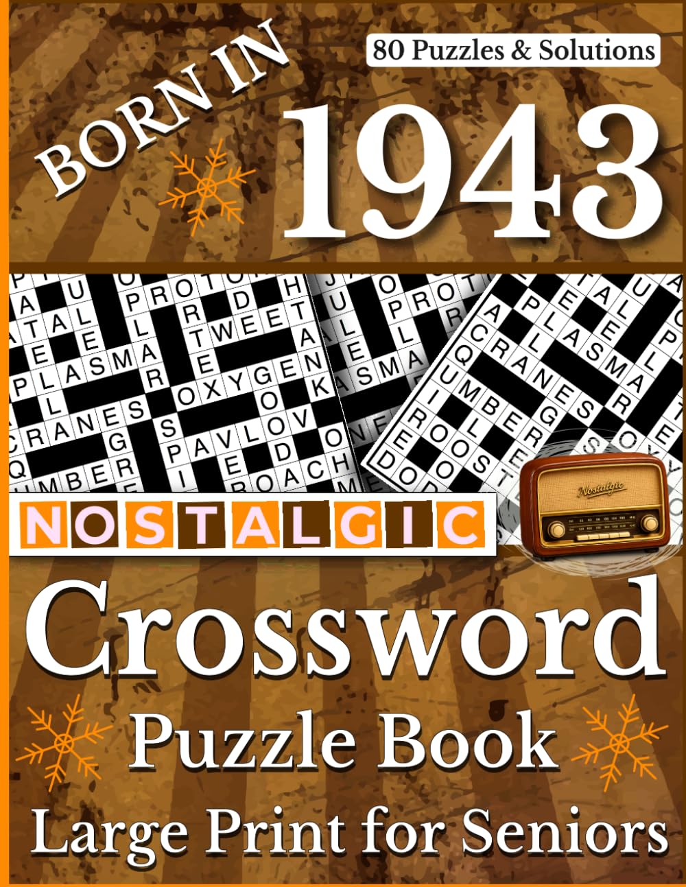 Born In 1943: Nostalgic Crossword Puzzle Book: Large Print Crossword Puzzle Book with Nostalgic and Classic Clues, Easy-to-Read Brain Games for ... and Fun Word Puzzles for Adults and Elderly