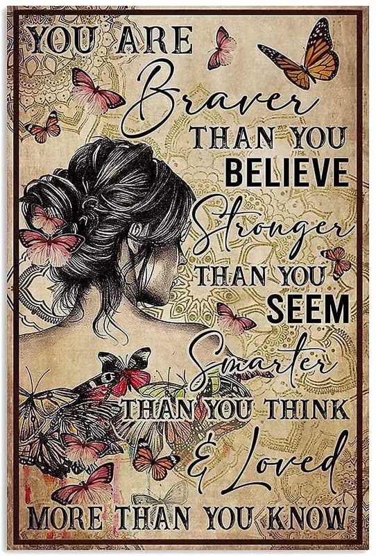 RIFOSA 12"x16" Vintage Metal Tin Sign Hippie Girl And Butterflies Decor You Are Are Braver Than You Believe For Home Kitchen Garden Wall Poster