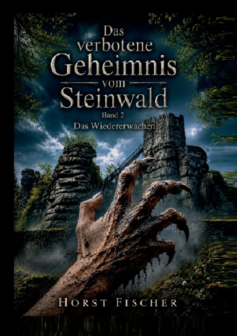 Das verbotene Geheimnis vom Steinwald #2 Das Wiedererwachen: Softcover-Ausgabe