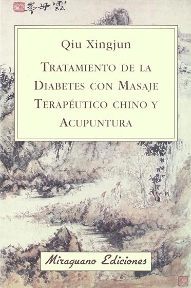 Tratamiento de la Diabetes con Masaje Terapéutico Chino y Acupuntura