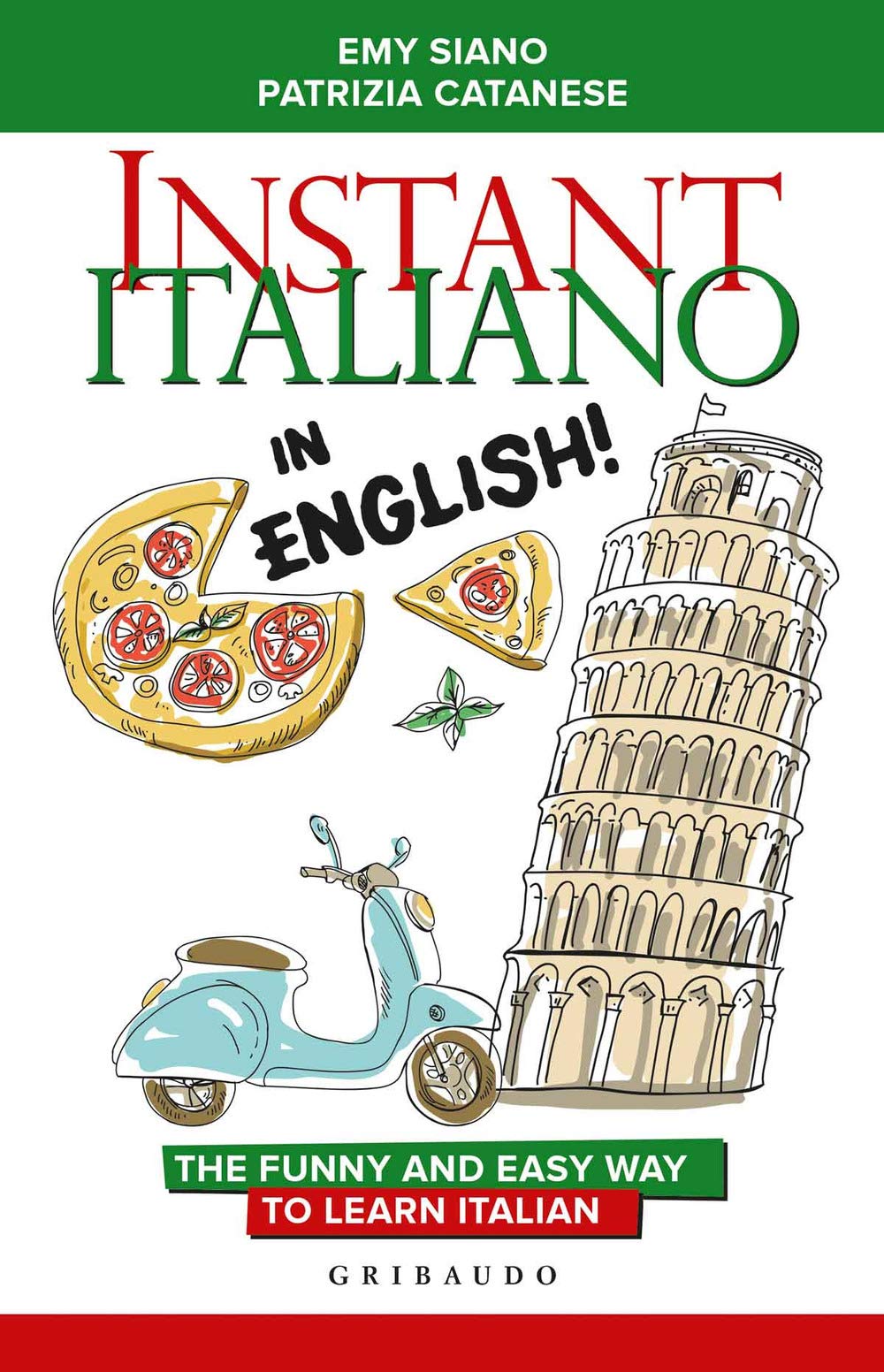Instant Italiano In English! The Funny And Easy Way To Learn Italian - 4