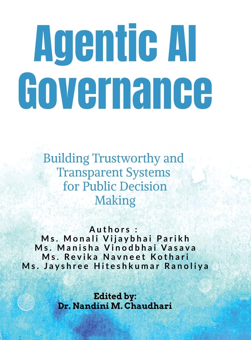 Agentic AI Governance: Building Trustworthy and Transparent Systems for Public Decision Making