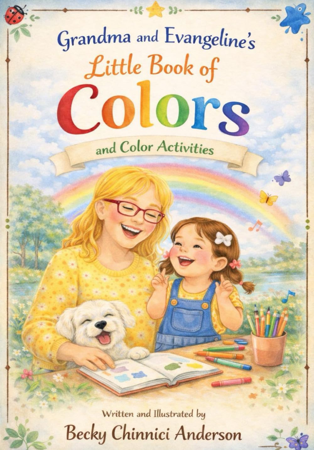 Grandma & Evangeline's Little Book of Colors and Color Activities