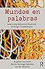 Mundos en palabras 1st Edition