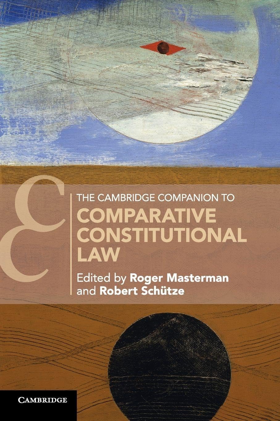 The Cambridge Companion to Comparative Constitutional Law (Cambridge Companions to Law)