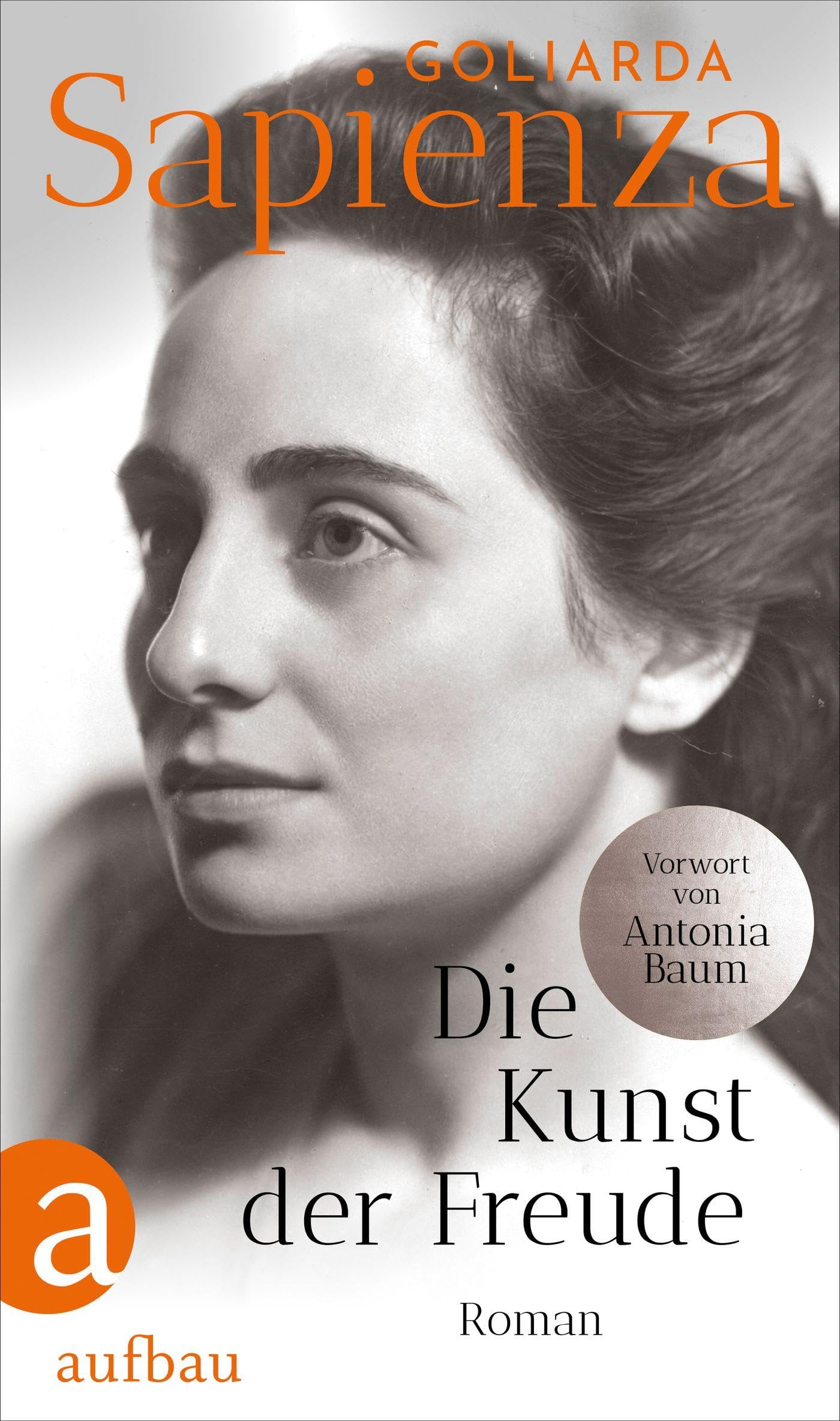 Die Kunst der Freude: Roman