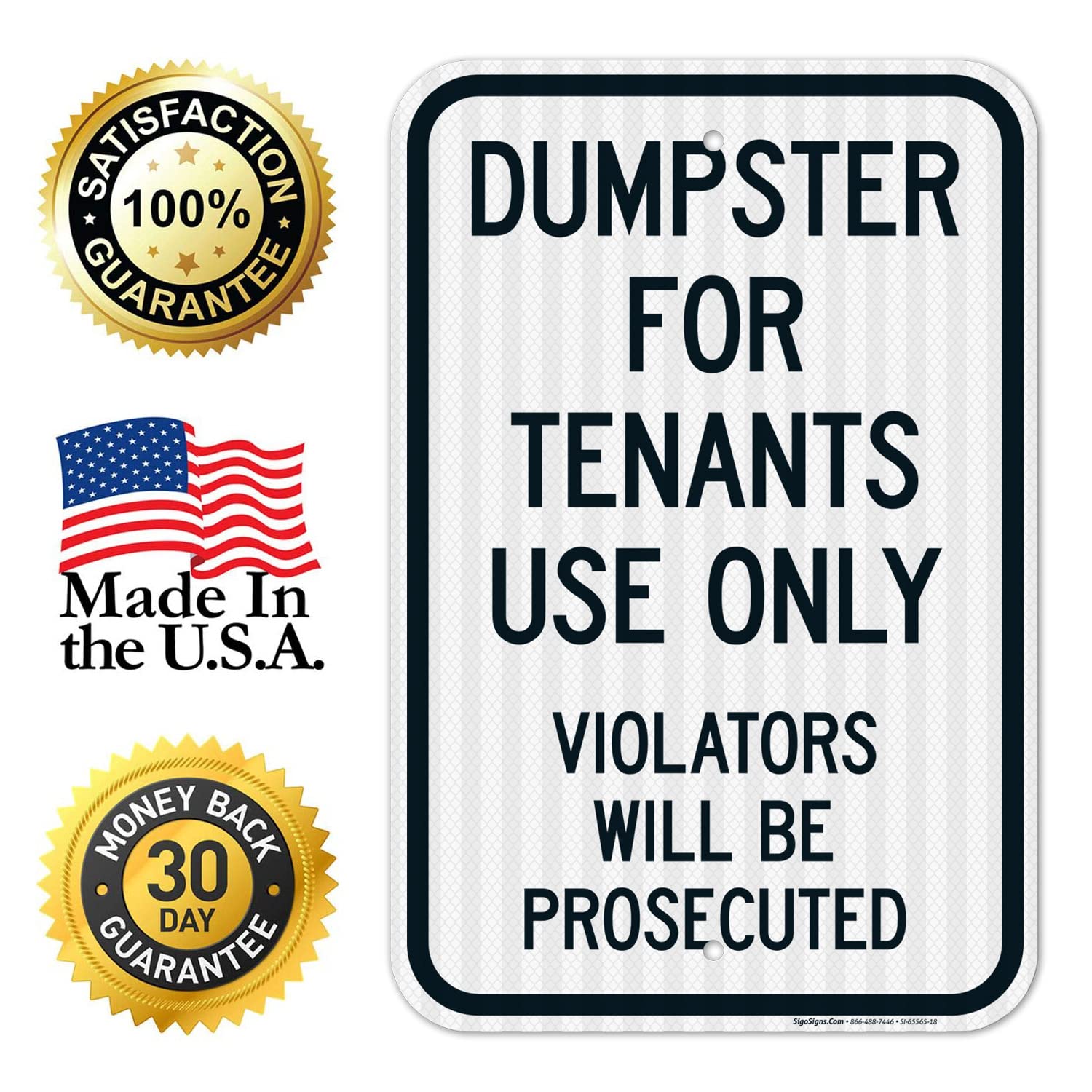Dumpster for Tenants Use Only Violators Prosecuted Sign, 12x18 Inches, 3M EGP Reflective .063 Aluminum, Fade Resistant, Made in USA