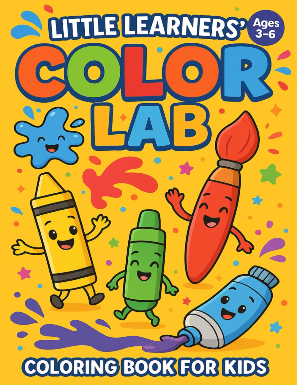 Little Learners’ Color Lab: Little Learners’ Color Lab - A Fun & Educational Coloring Adventure for Kids