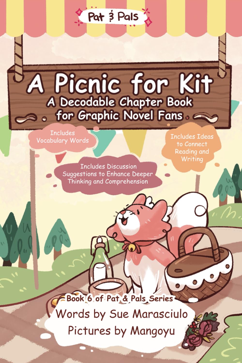 A Picnic for Kit: A Decodable Chapter Book for Graphic Novel Fans (Pat & Pals)