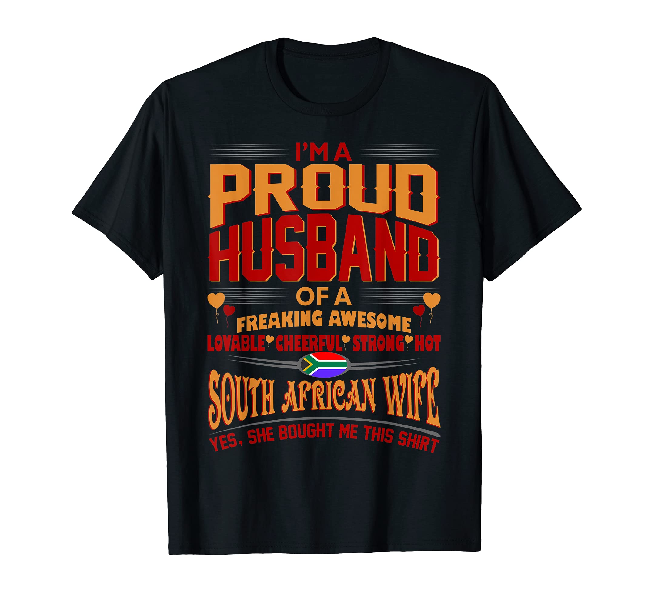 Mens Proud Husband South African Wife Bought This Shirt Tshirt