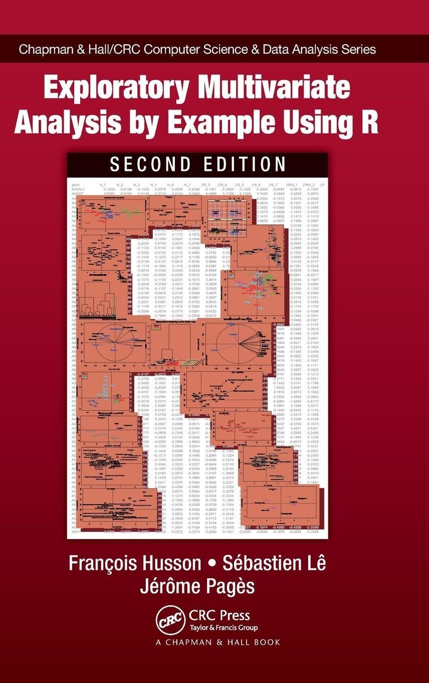 Exploratory Multivariate Analysis By Example Using R, Second Edition