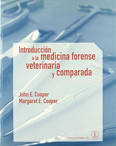 Introducción a la medicina forense veterinaria y comparada (SIN COLECCION)