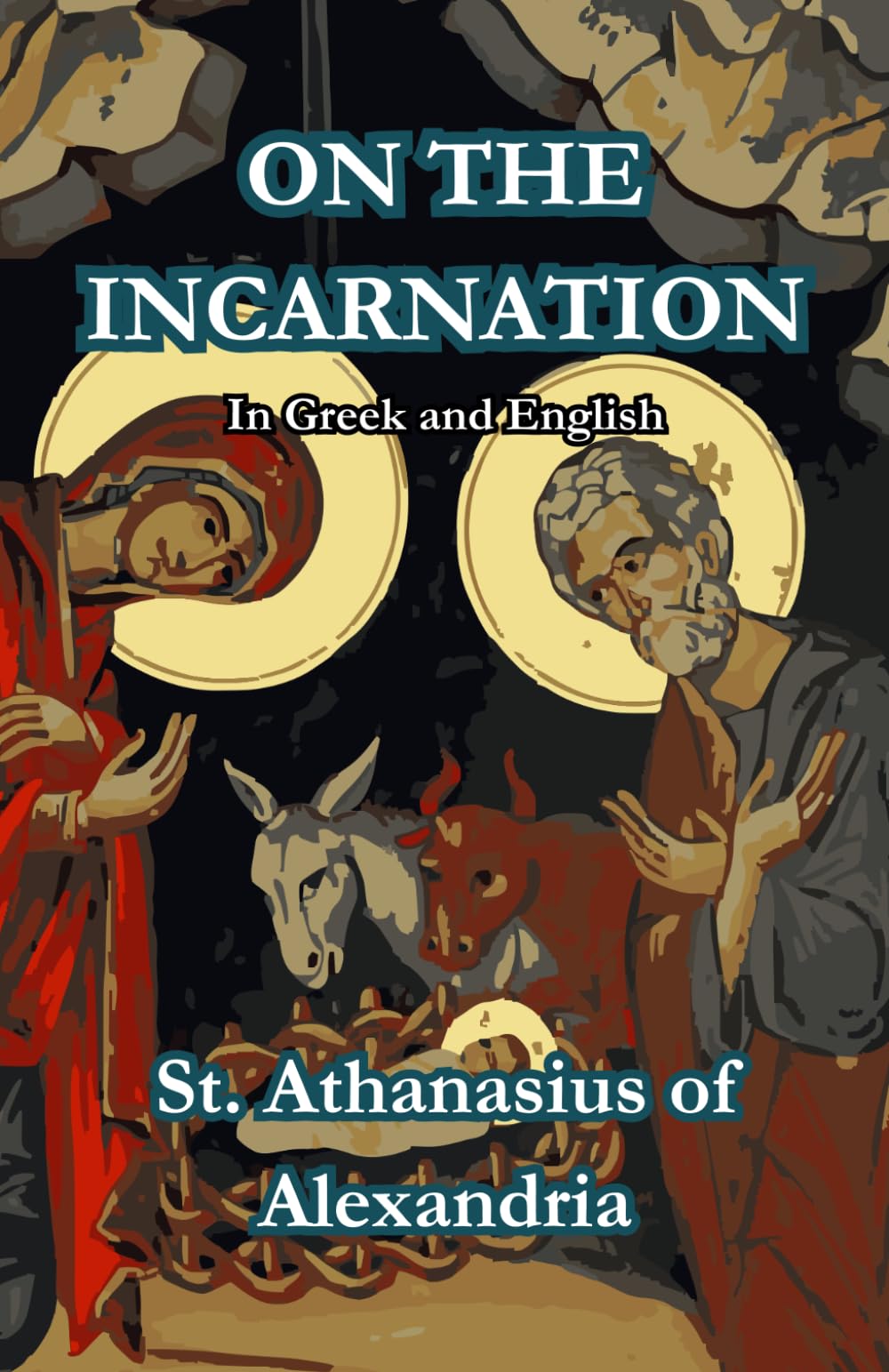On the Incarnation - Bilingual Greek and English