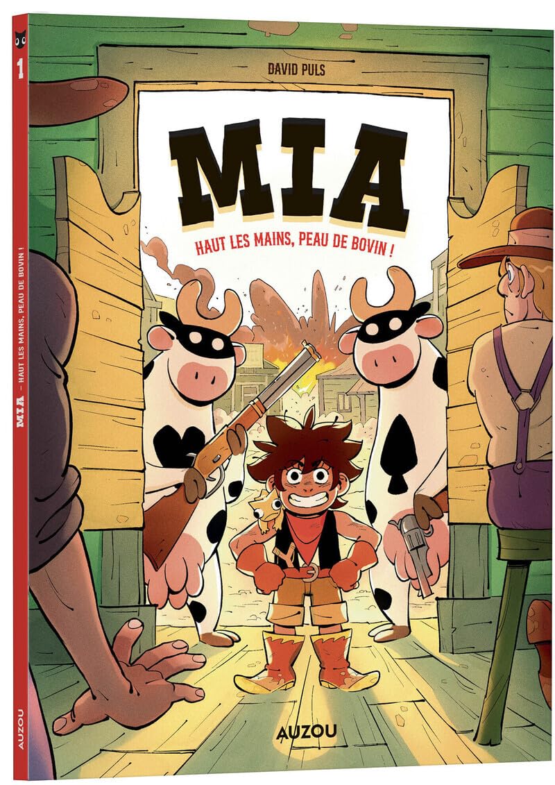 Mia,01:haut les mains peau de bovin -  Puls - Auzou Philippe Eds - cartonné - Bande dessinée jeunesse