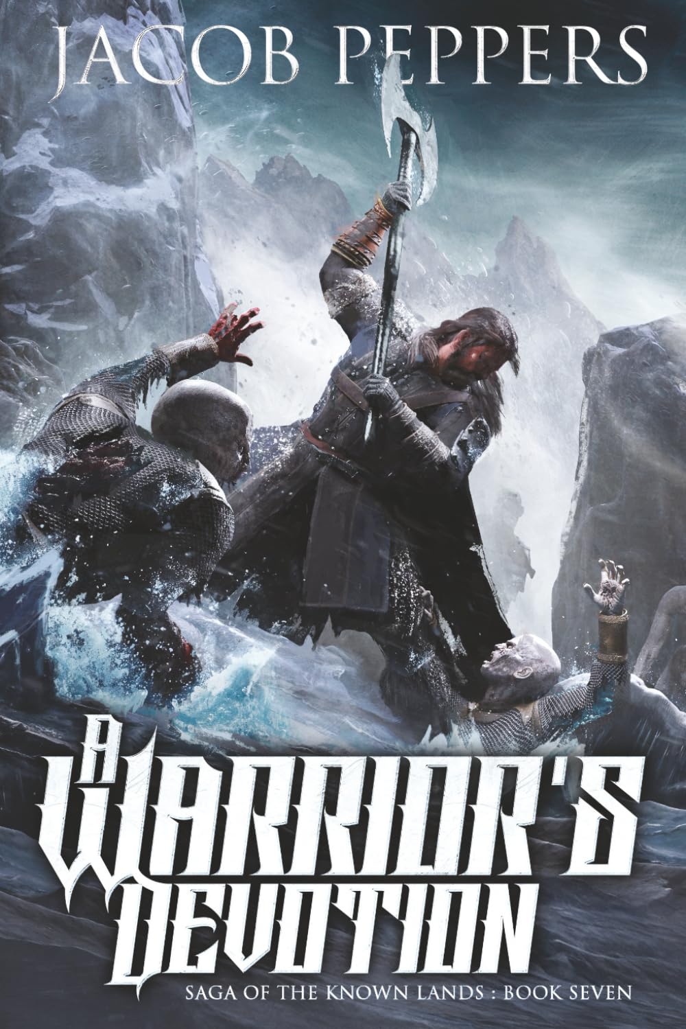 A Warrior's Devotion: Book Seven of Saga of the Known Lands: 7