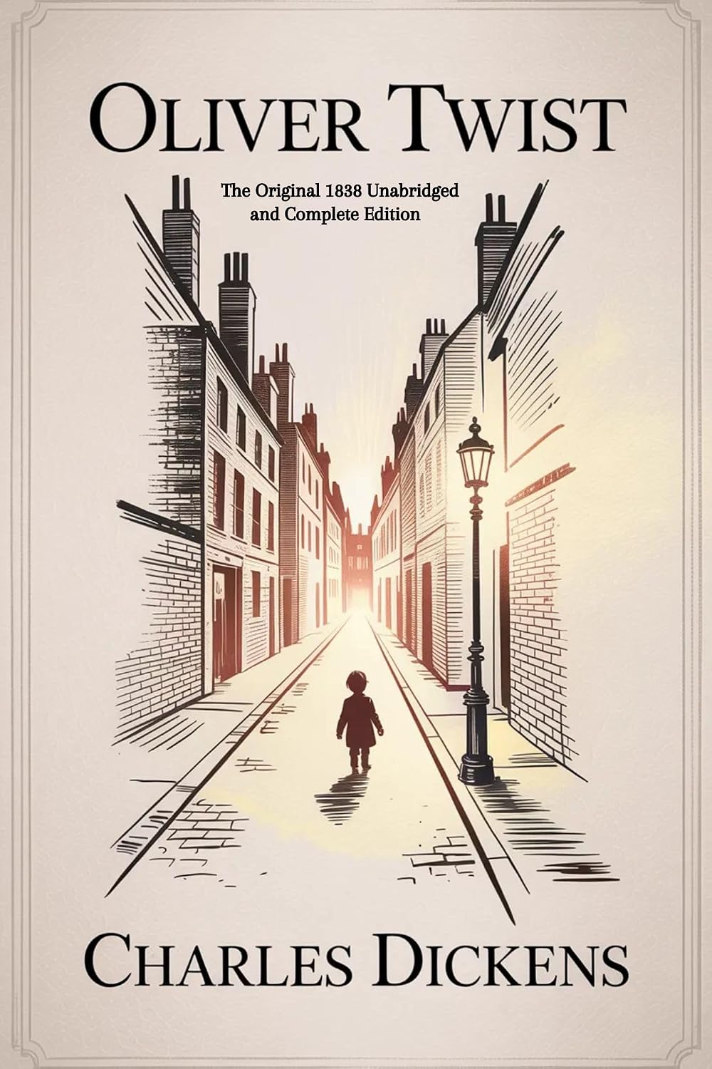 Oliver Twist: The Original 1838 Unabridged and Complete Edition (Charles Dickens Classics)