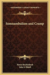 Somnambulism and Cramp