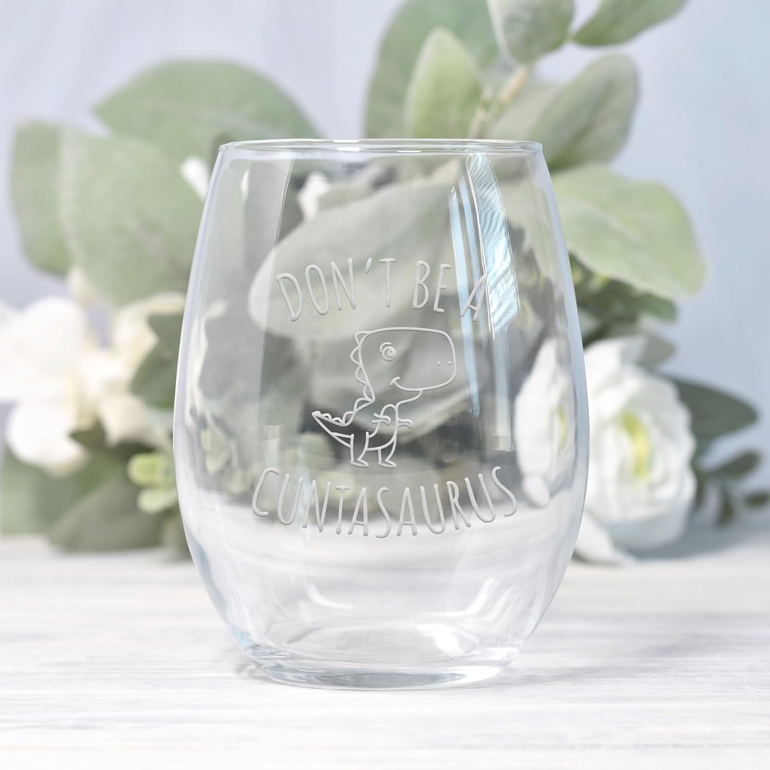 Dont Be A Cuntasaurus Dinosaur Funny Stemless Wine Glass - Sarcastic Gift for Friends - 2 Glasses