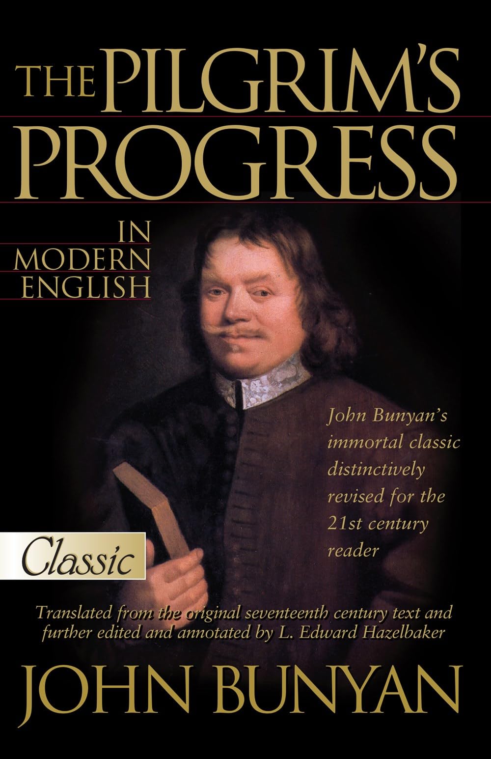 The Pilgrim's Progress: In Modern English: In Modern English (Pure Gold Classics)