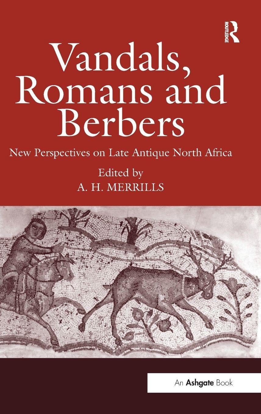Buy Vandals, Romans and Berbers: New Perspectives on Late Antique North Africa — BookShops.in