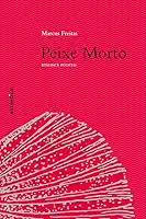 Peixe Morto - Romance policial