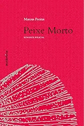 Peixe Morto - Romance policial