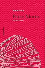Peixe Morto - Romance policial