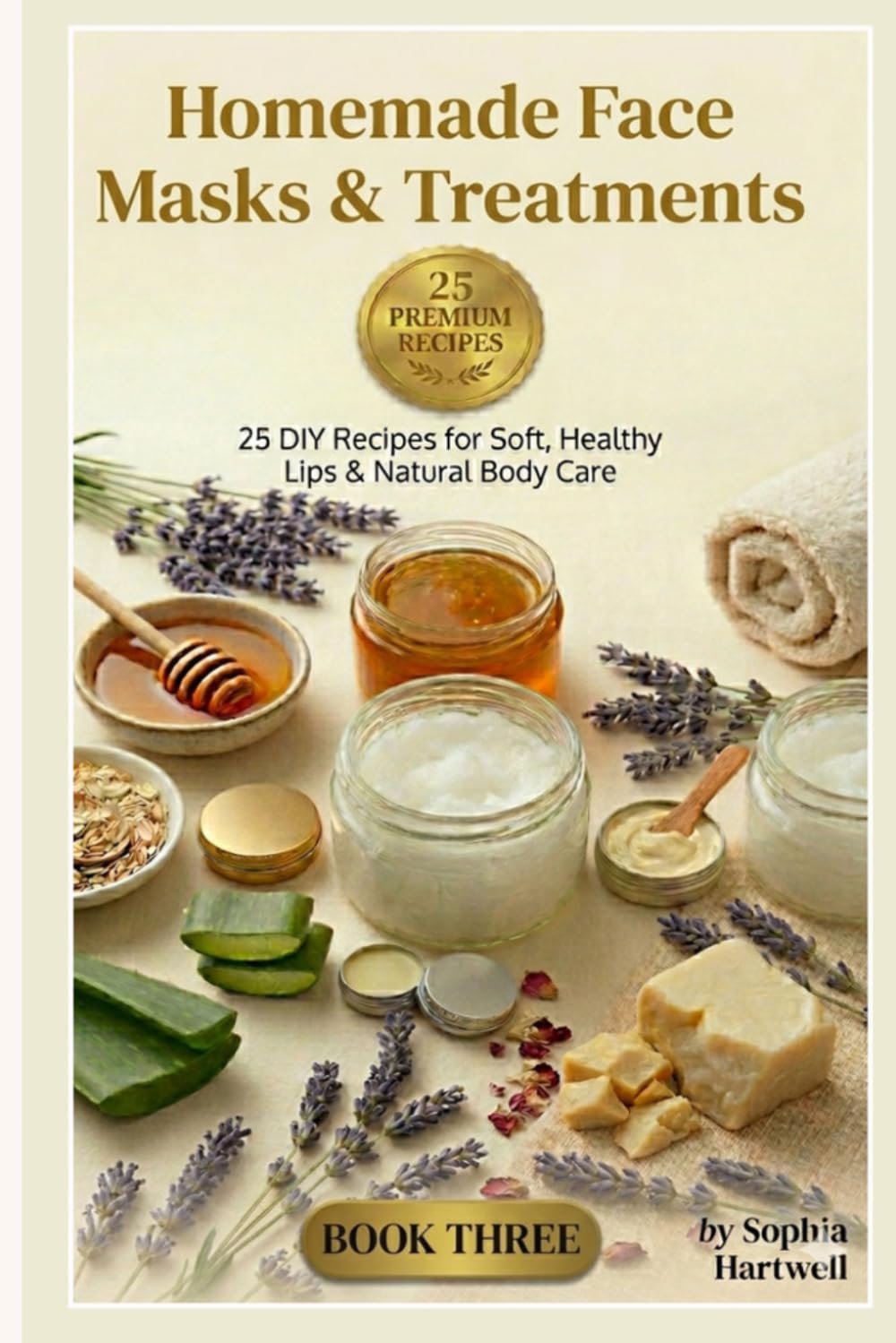 Homemade Face Masks & Treatments: 25 DIY Recipes for Clear, Glowing Skin Using Natural Ingredients (Homemade Beauty Collection)