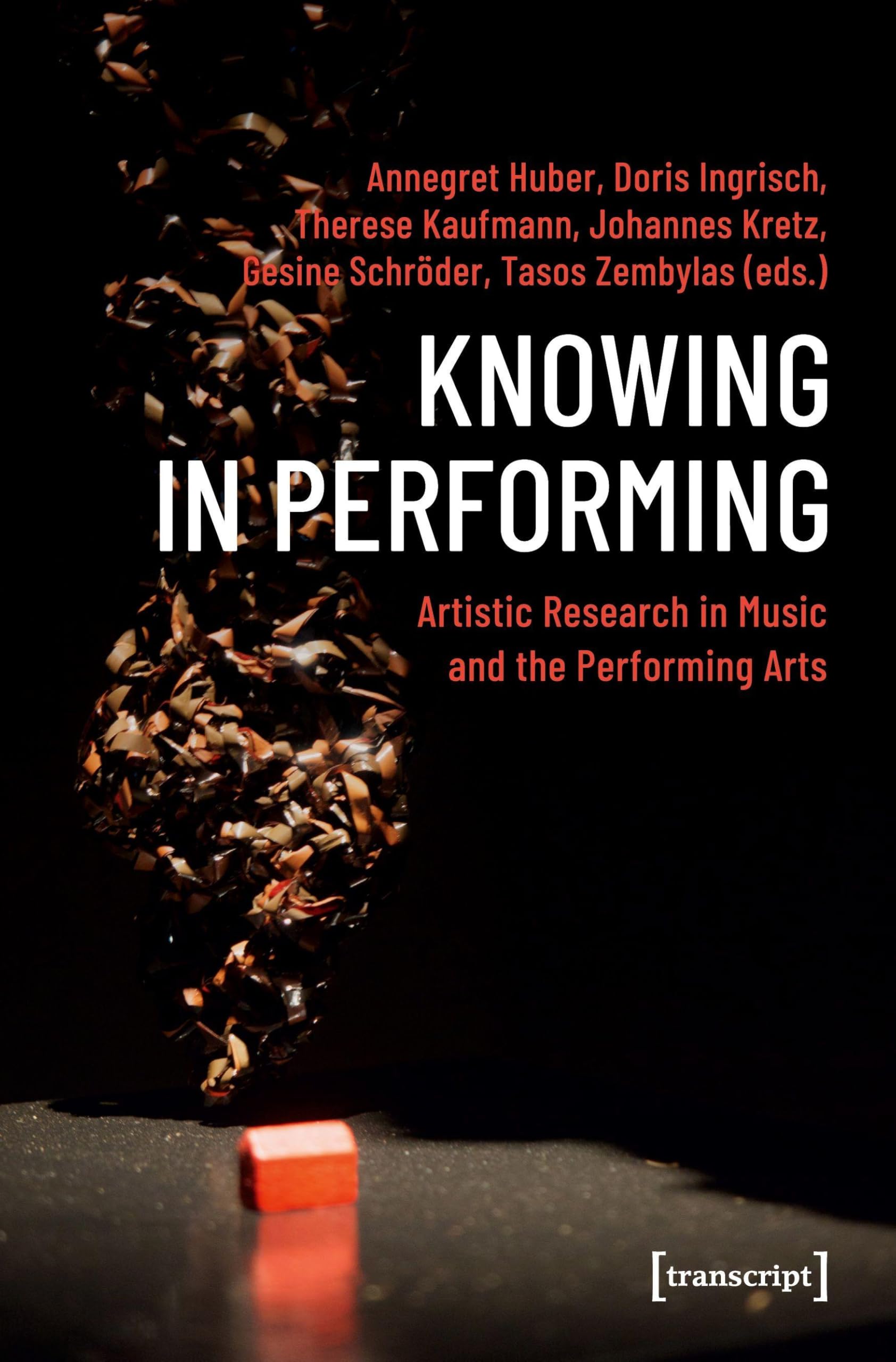 Buy Knowing in Performing – Artistic Research in Music and the Performing Arts (Theatre Studies) — BookShops.in