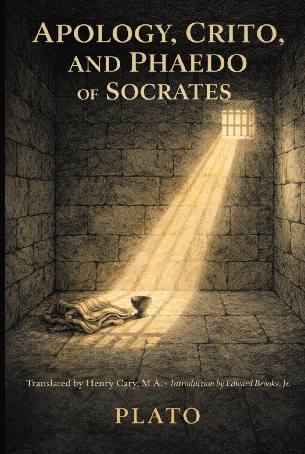 APOLOGY, CRITO, AND PHAEDO OF SOCRATES