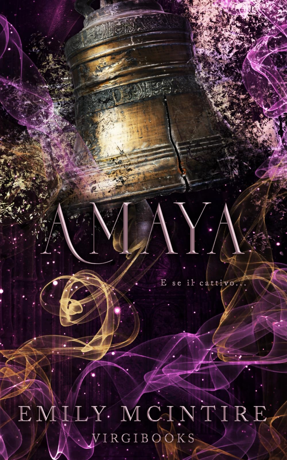 Amaya (E se il cattivo...)