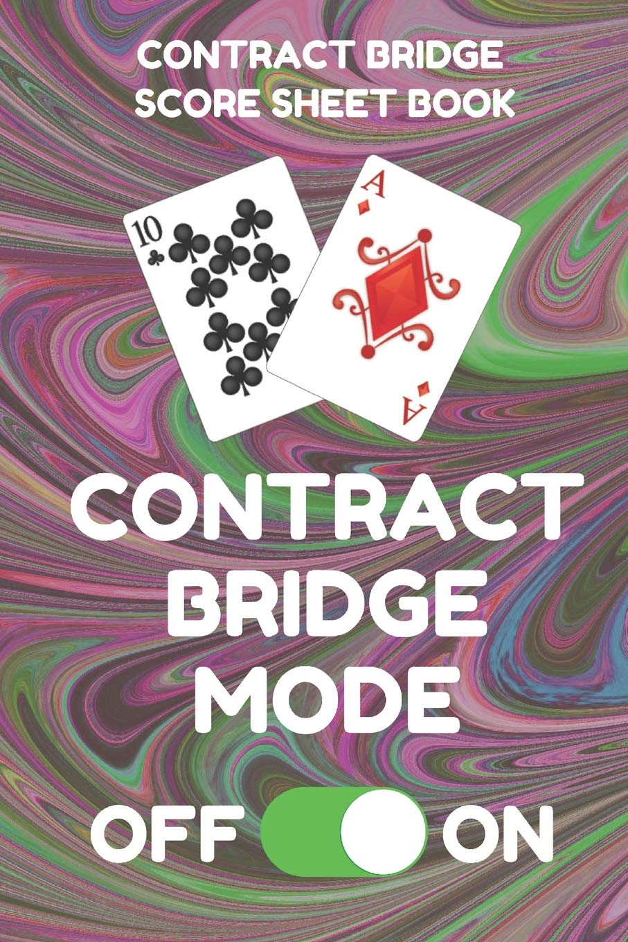 Contract Bridge Score Sheet Book: Scorebook of 100 Score Sheet Pages For Contract Bridge Card Games, 6 By 9 Inches, Funny Mode Dark Swirl Cover
