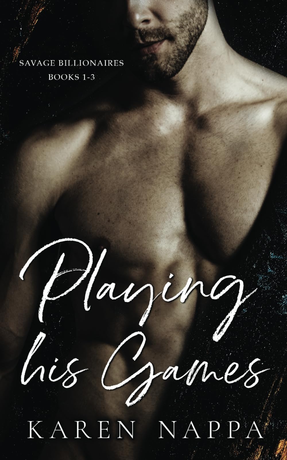 Playing His Games: Savage Billionaires Books 1-3