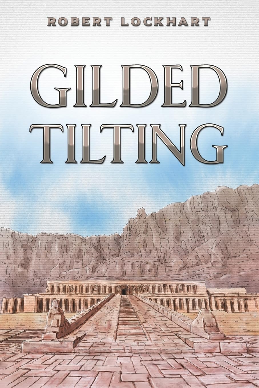 Gilded Tilting by Robert Lockhart PAPERBACK 9781398473430