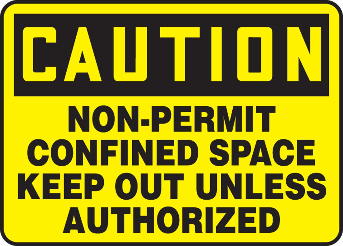 Plaque de signalisation caution non-permit confined space keep out 10x14 - 2