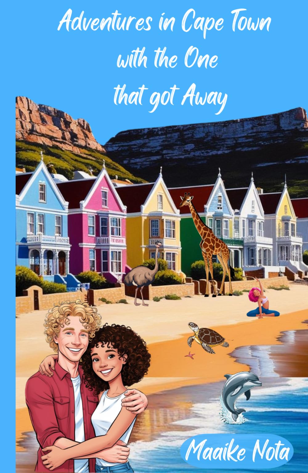 Adventures in Cape Town with the One that got Away (The travel romcommers)