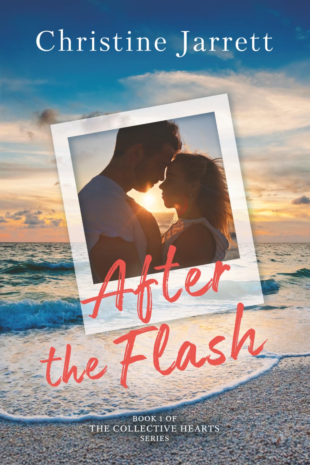 After the Flash (The Collective Hearts Series)